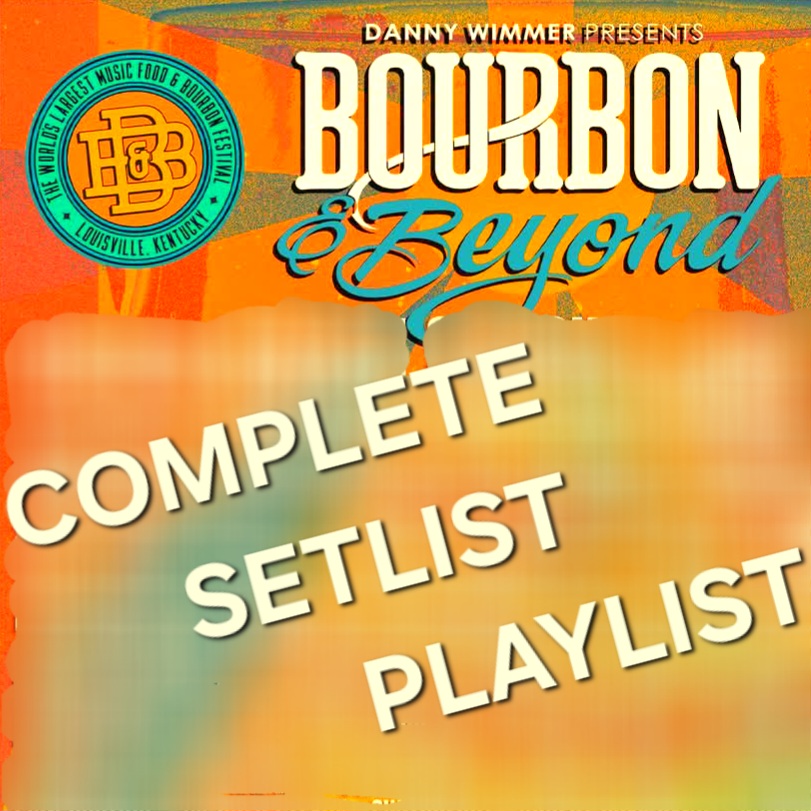BOURBON &amp; BEYOND 2025 Complete Setlist Playlist