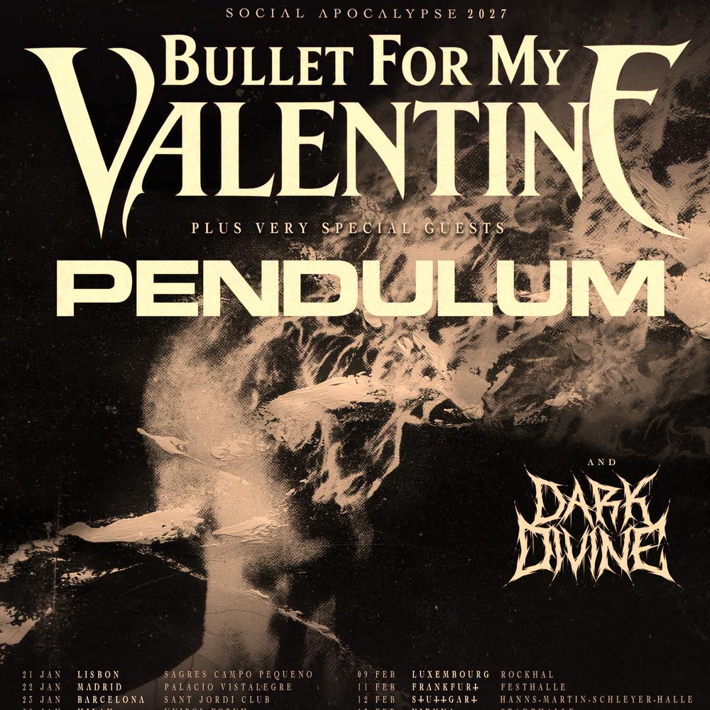 BULLET FOR MY VALENTINE & PENDULUM SOCIAL APOCALYPSE 2027 EUROPE SETLIST PLAYLIST