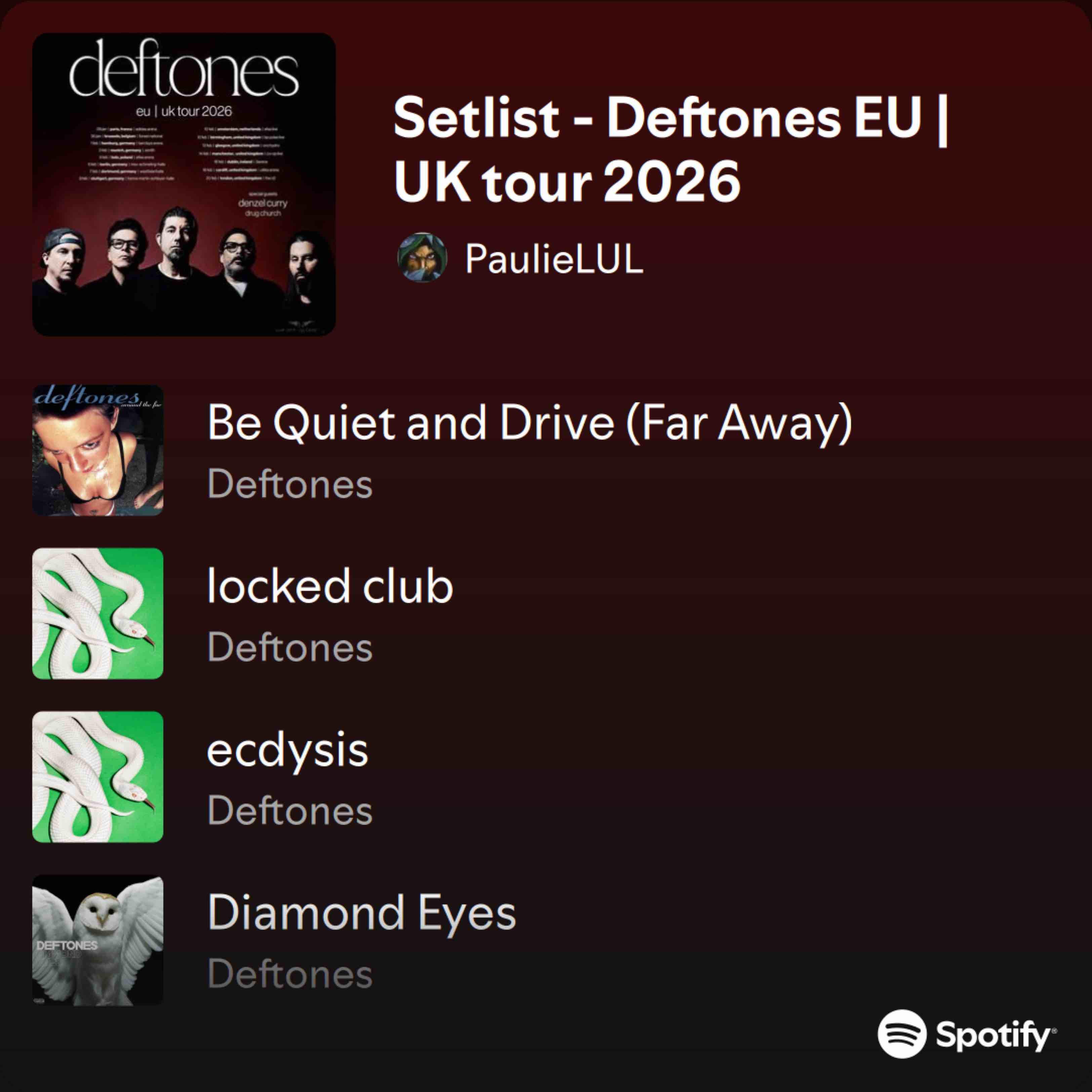 DEFTONES eu | uk tour 2026 Setlist Playlist