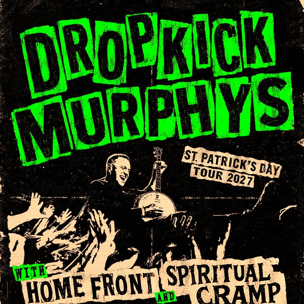 DROPKICK MURPHYS ST. PATRICK'S DAY TOUR N. AMERICA 2027 SETLIST PLAYLIST