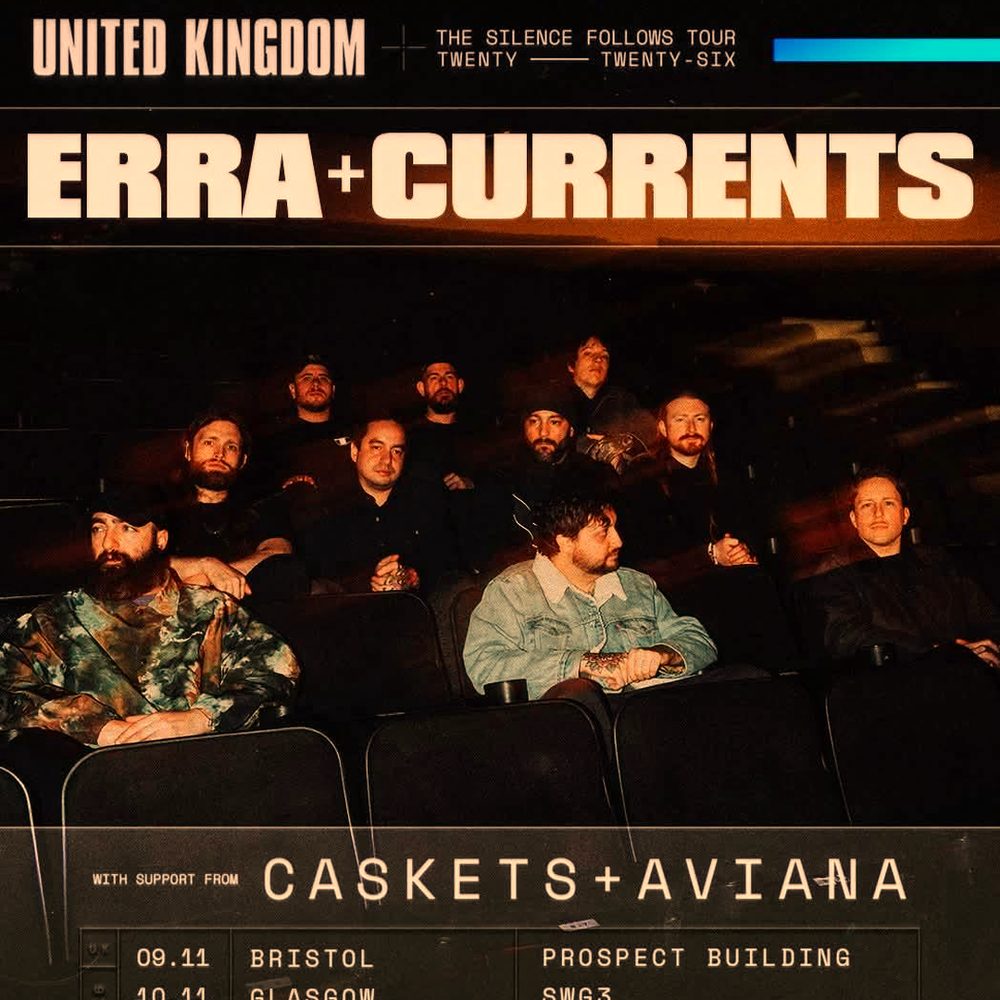 ERRA & CURRENTS THE SILENCE FOLLOWS TOUR UNITED KINGDOM 2026 Setlist Playlist