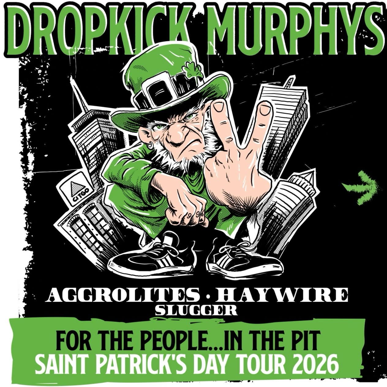 DROPKICK MURPHYS For The People…In The Pit St. Patrick's Day 2026 Tour Setlist Playlist
