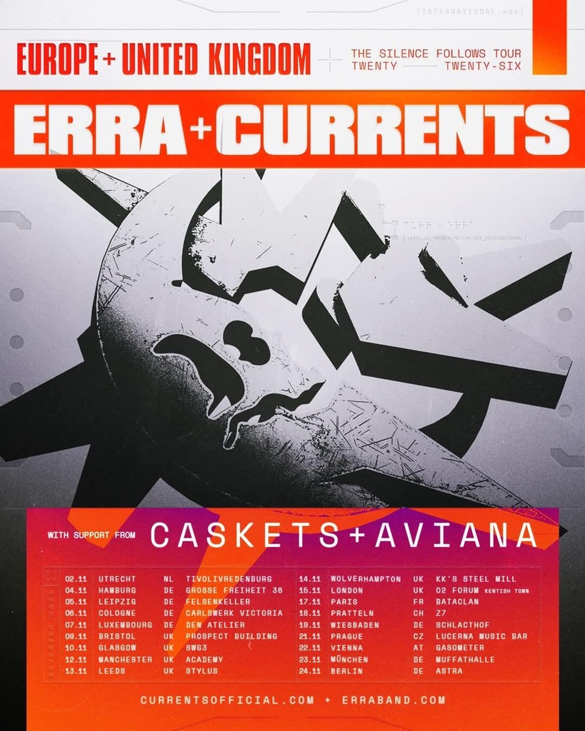 ERRA & CURRENTS THE SILENCE FOLLOWS TOUR EUROPE + UNITED KINGDOM 2026 SETLIST PLAYLIST