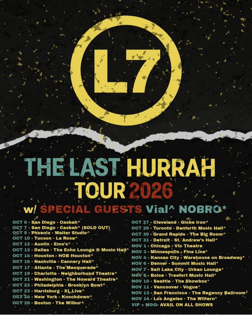 L7 THE LAST HURRAH TOUR OF N. AMERICA 2026 SETLIST PLAYLIST