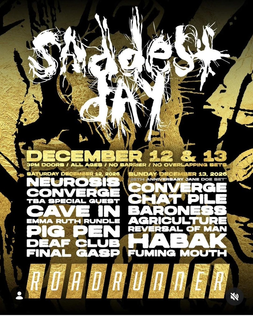 NEUROSIS & CONVERGE SADDEST DAY 2026 COMPLETE SETLIST PLAYLIST