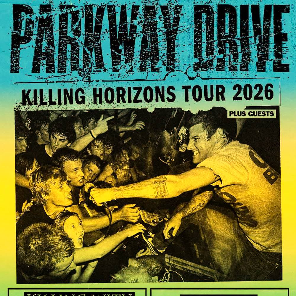 PARKWAY DRIVE KILLING HORIZONS TOUR 2026