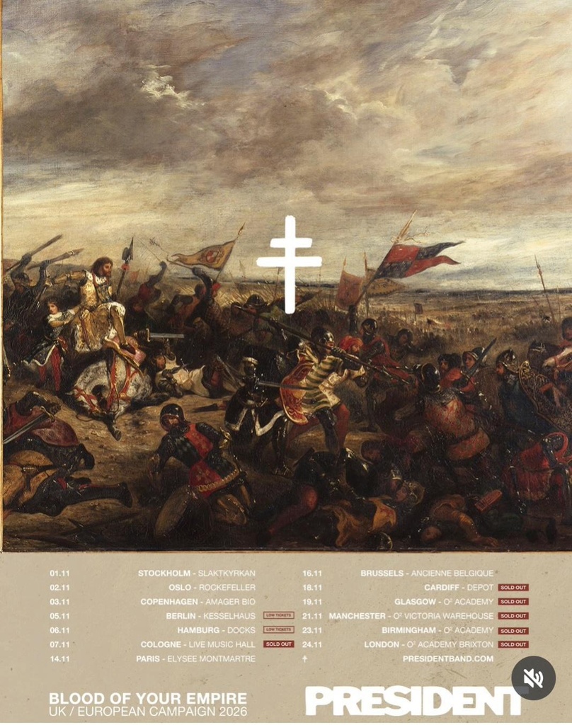 PRESIDENT BLOOD OF YOUR EMPIRE UK / EUROPEAN CAMPAIGN 2026 SETLIST PLAYLIST