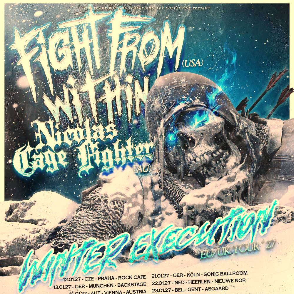 FIGHT FROM WITHIN WINTER EXECUTION EU/UK 2027 SETLIST PLAYLIST