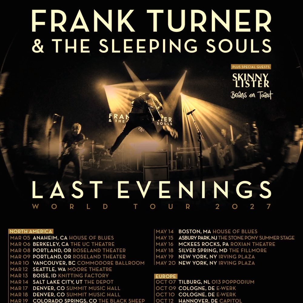FRANK TURNER & THE SLEEPING SOULS LAST EVENINGS WORLD TOUR 2027 SETLIST PLAYLIST