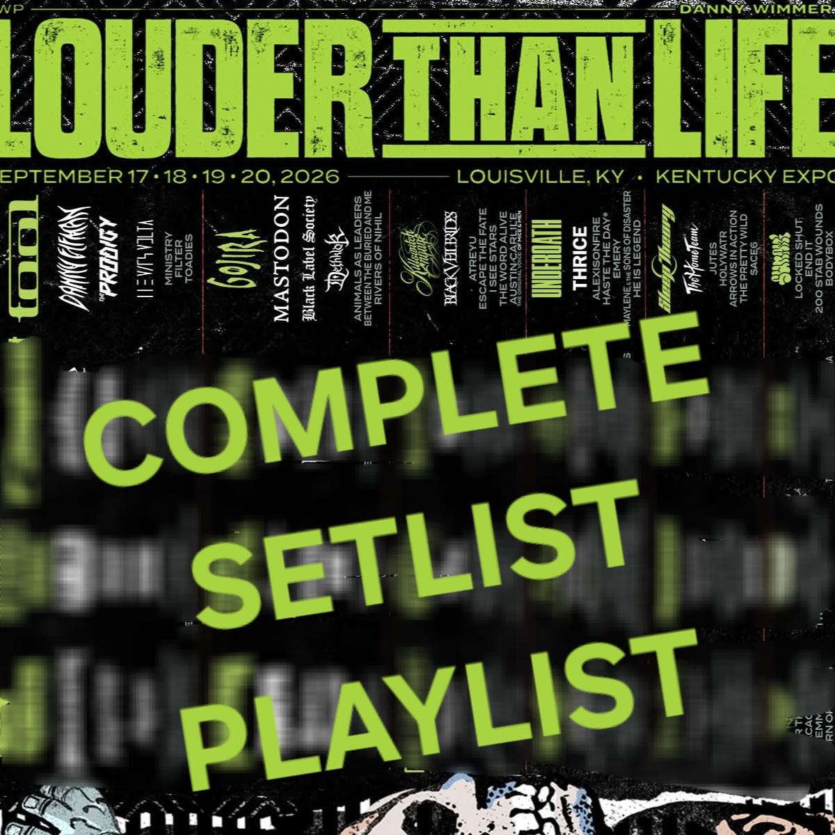 LOUDER THAN LIFE 2026 COMPLETE SETLIST PLAYLIST