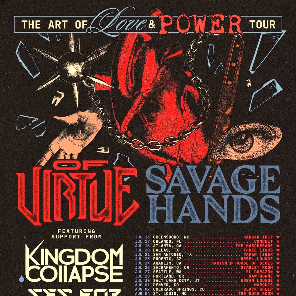 OF VIRTUE & SAVAGE HANDS THE ART OF LOVE & POWER TOUR US 2026 Setlist Playlist