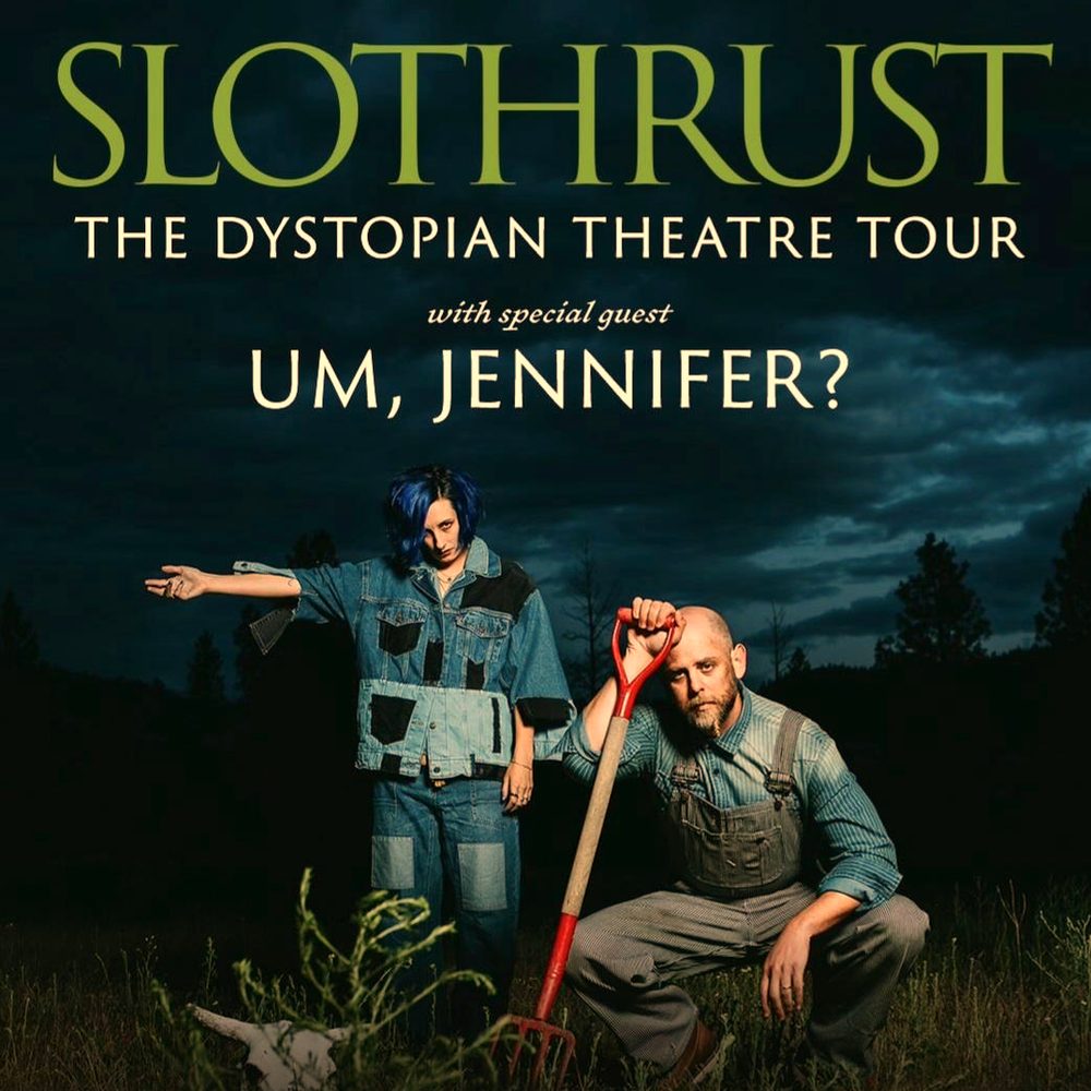 SLOTHRUST THE DYSTOPIAN THEATRE TOUR US 2026 SETLIST PLAYLIST