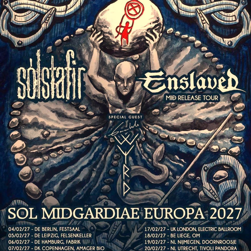SÓLSTAFIR & ENSLAVED SOL MIDGARDIAE EUROPA 2027 SETLIST PLAYLIST