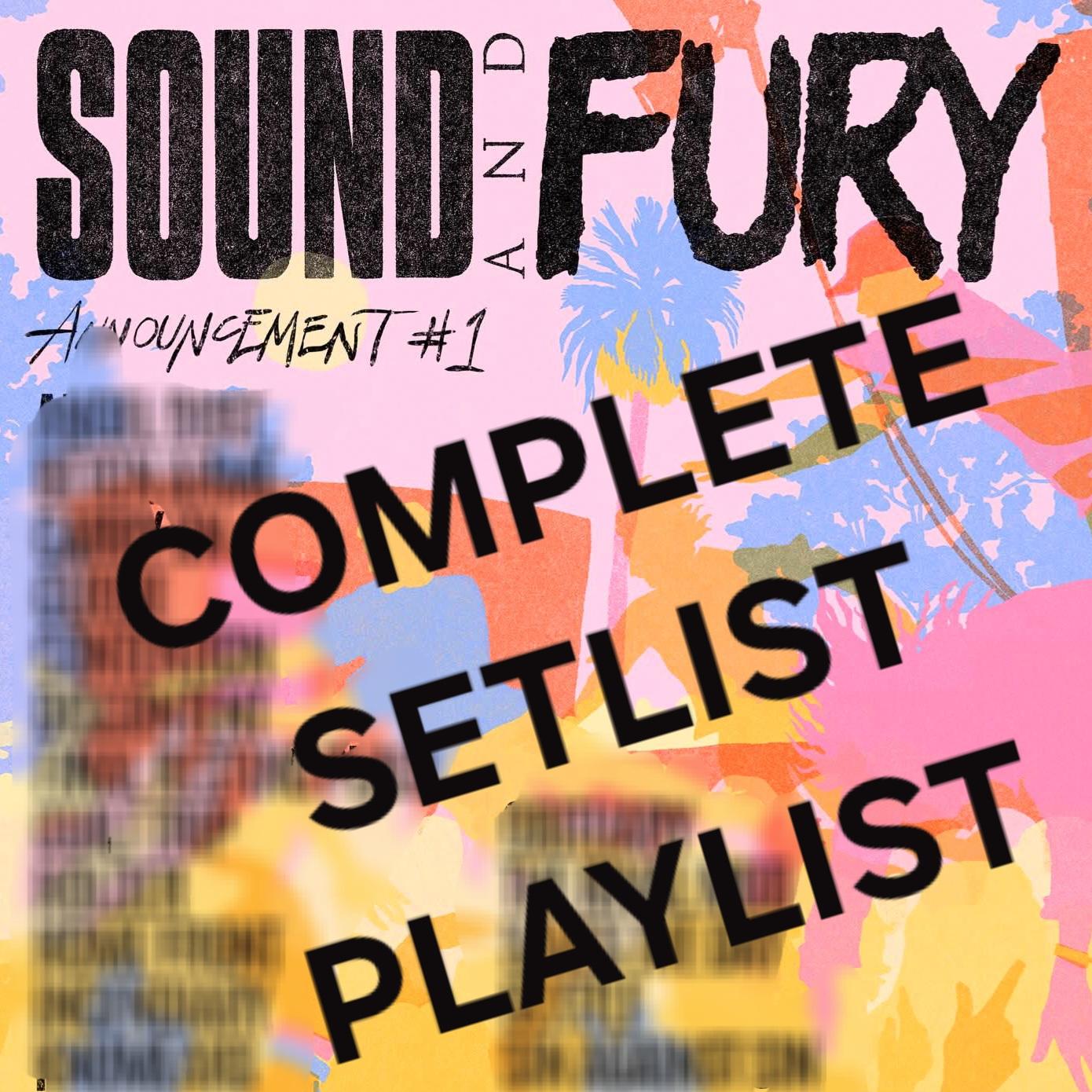 SOUND AND FURY 2026 ANNOUNCEMENT #1 SETLIST PLAYLIST