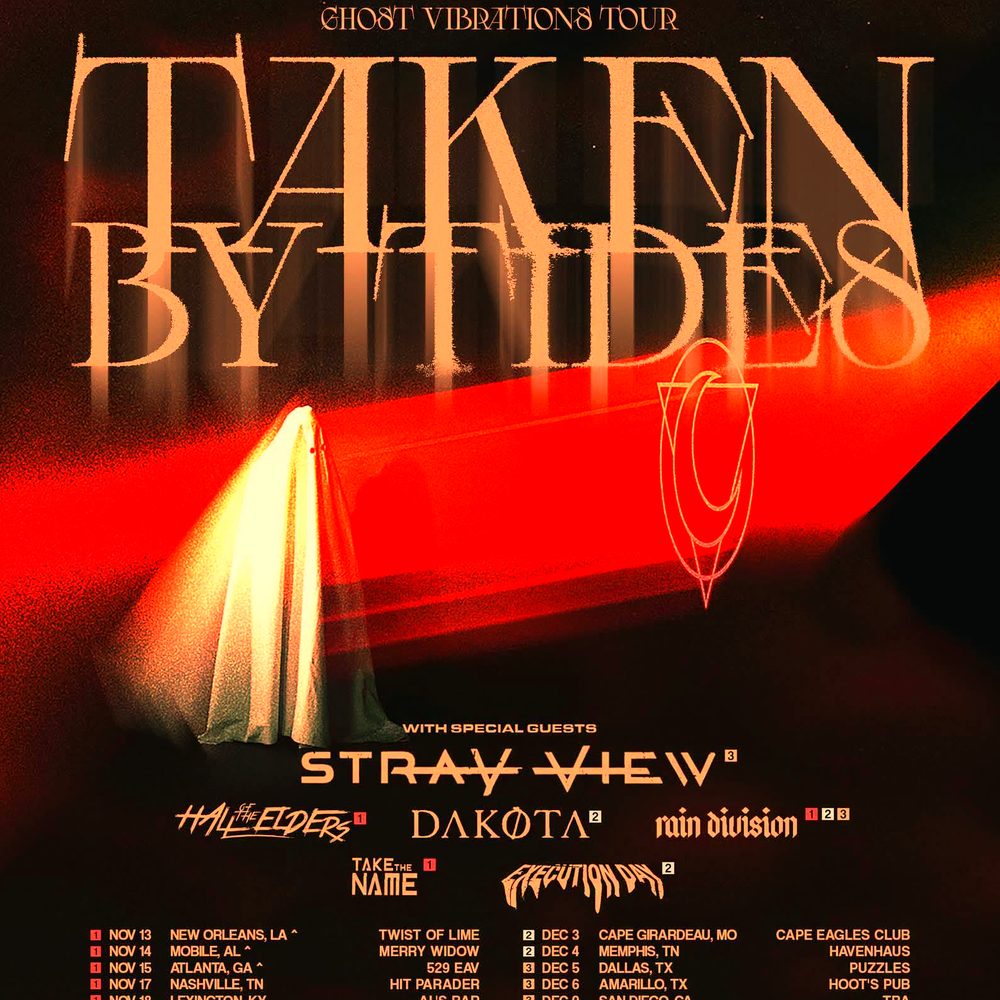 TAKEN BY TIDES GHOST VIBRATIONS TOUR US 2026 SETLIST PLAYLIST