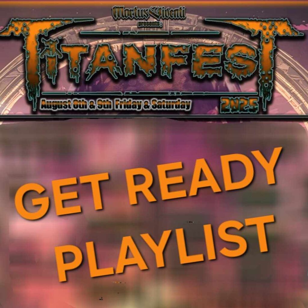 TITAN FEST 2025 Get-Ready Playlist