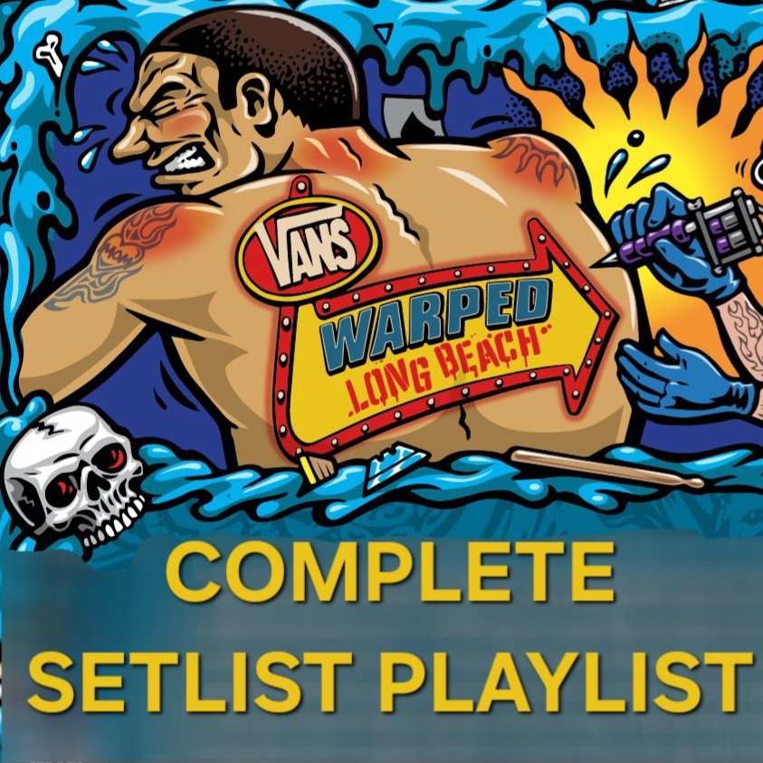 WARPED TOUR 2025 LONG BEACH COMPLETE SETLIST PLAYLIST