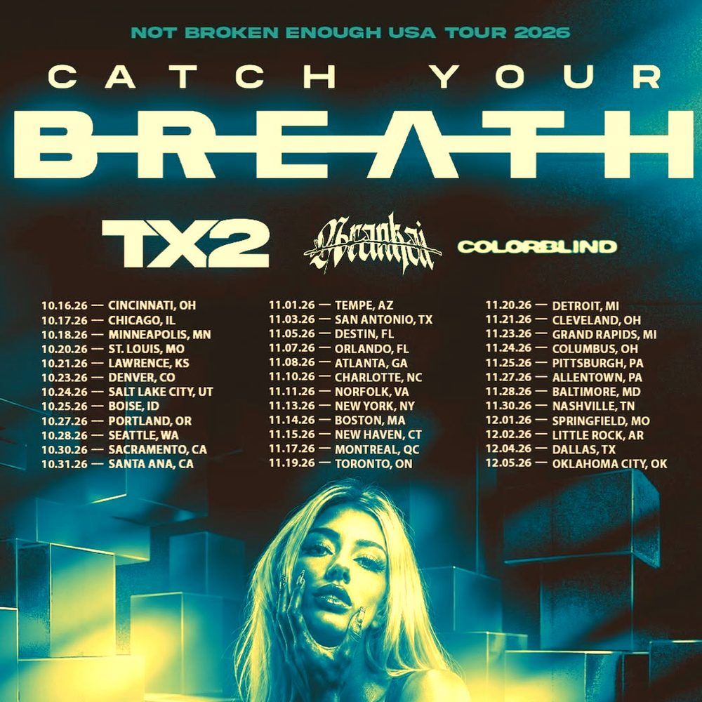 CATCH YOUR BREATH NOT BROKEN ENOUGH USA TOUR 2026 SETLIST PLAYLIST