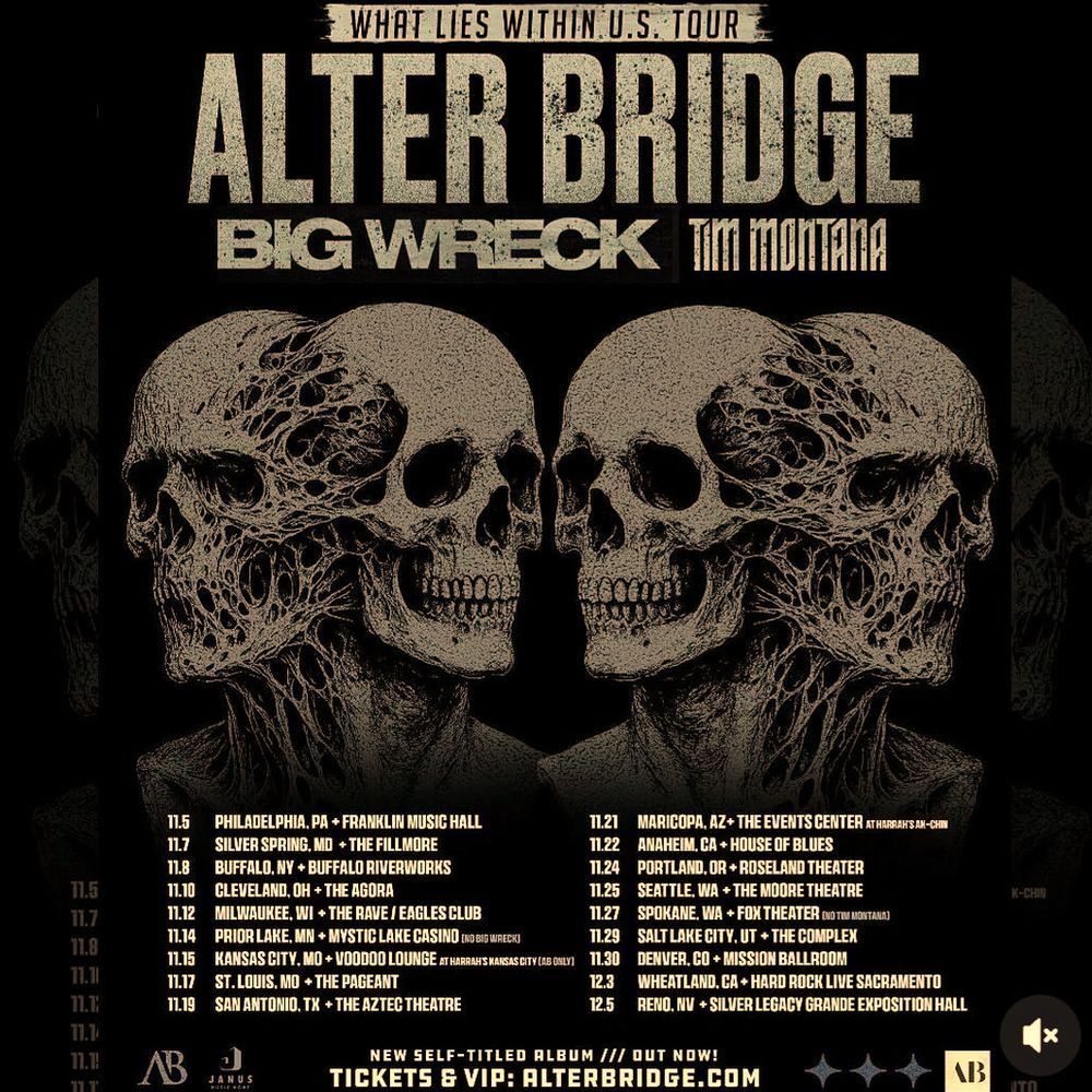 ALTER BRIDGE - WHAT LIES WITHIN U.S. TOUR
