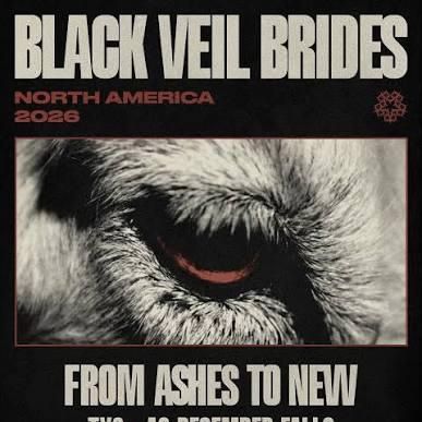 BLACK VEIL BRIDES / FROM ASHES TO NEW North America 2026 Tour Setlist Playlist 