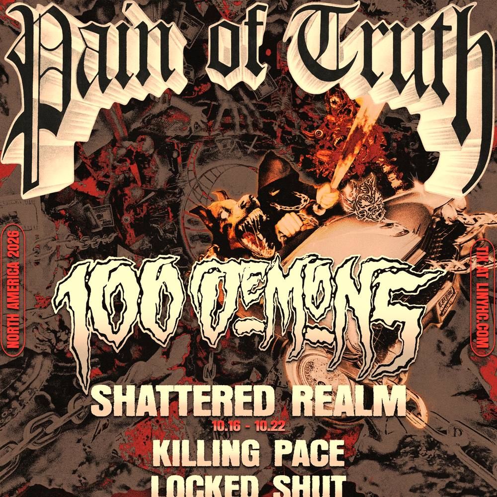 PAIN OF TRUTH/ 100 DEMONS N. AMERICA Nov. 2026 Setlist Playlist