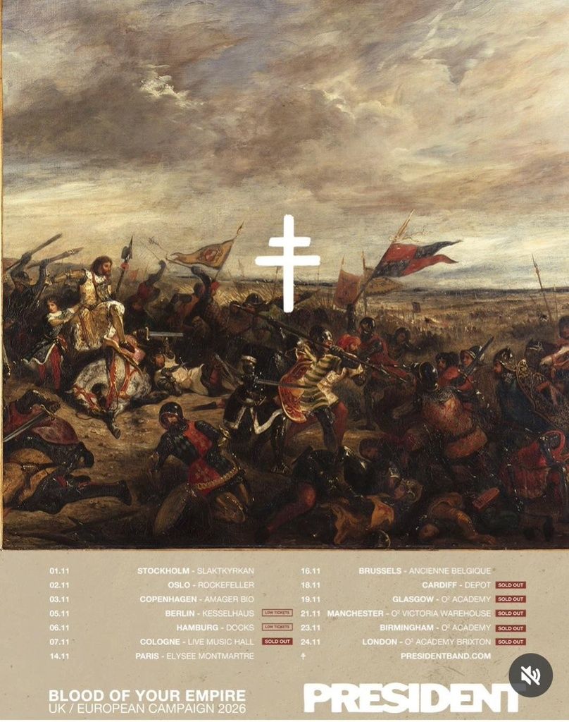 PRESIDENT BLOOD OF YOUR EMPIRE UK / EUROPEAN CAMPAIGN 2026 Setlist Playlist
