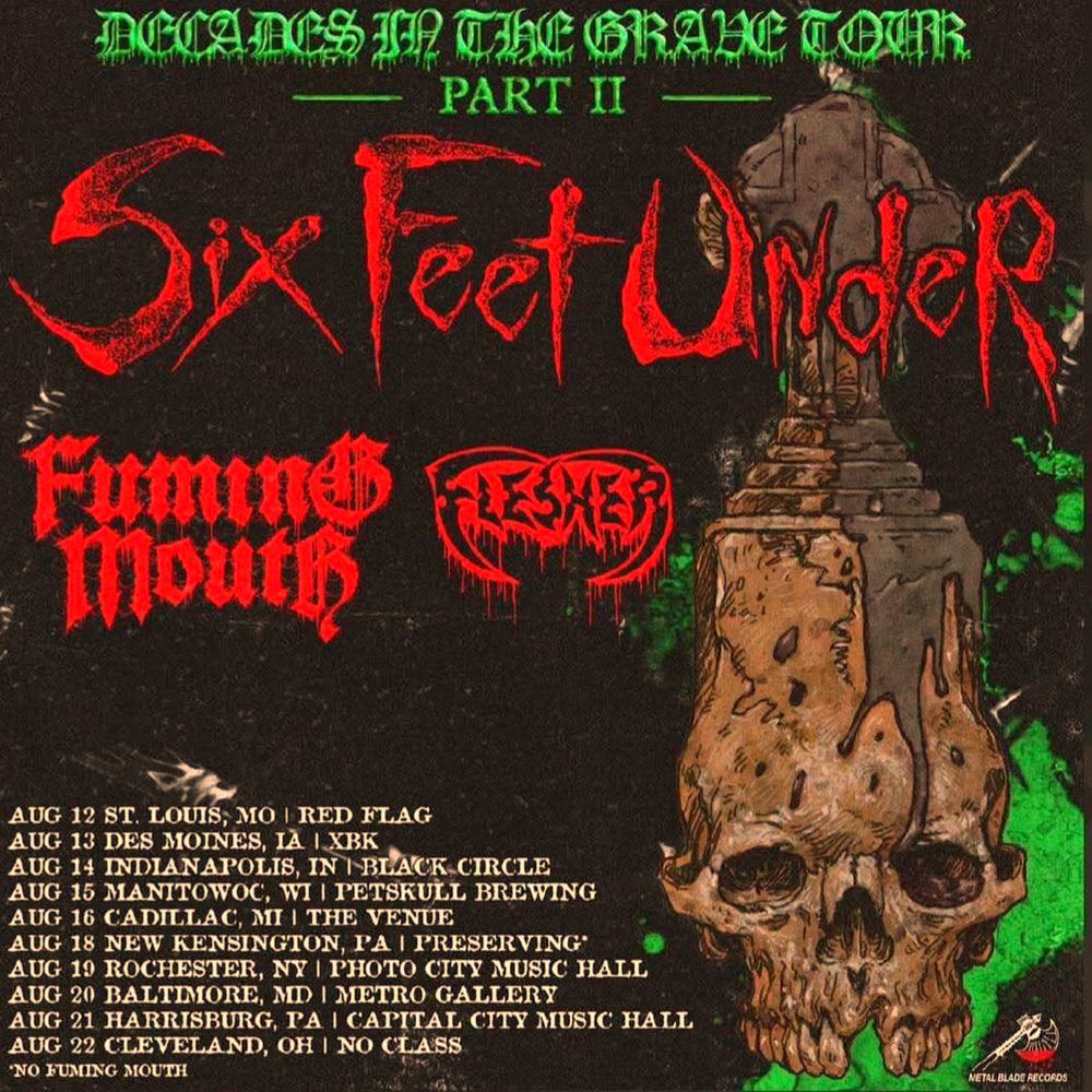 SIX FEET UNDER DECADES IN THE GRAVE TOUR PART II US 2026 Setlist Playlist