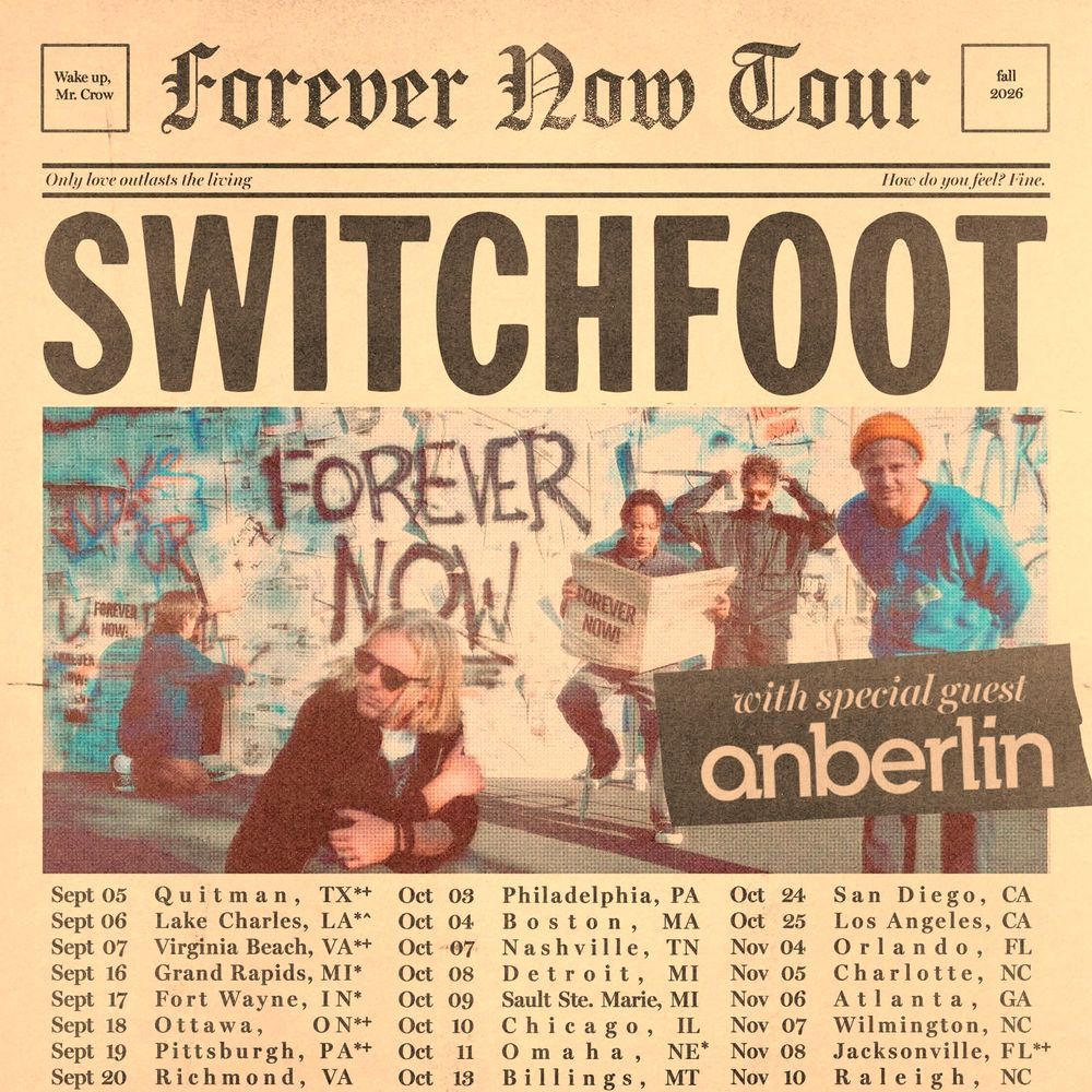 SWITCHFOOT FOREVER NOW TOUR US 2026 Setlist Playlist