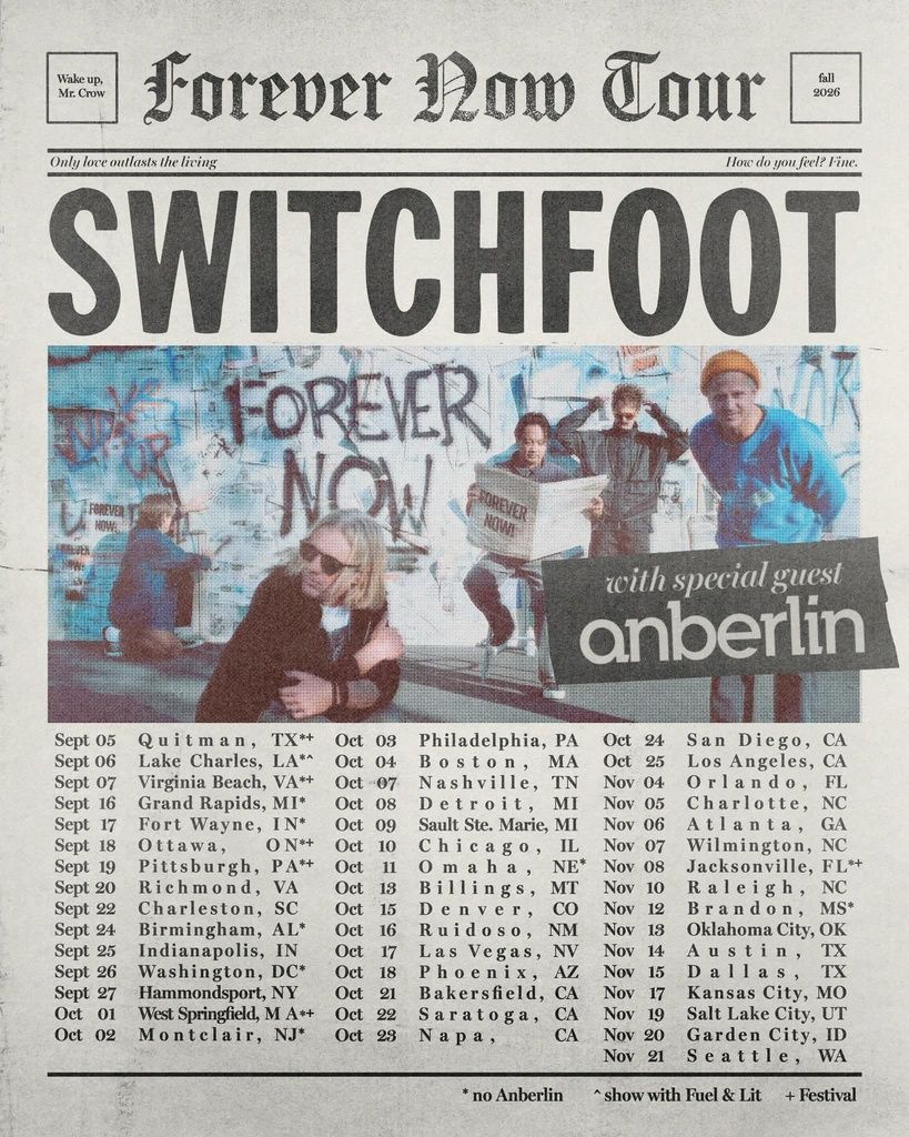 SWITCHFOOT FOREVER NOW TOUR US 2026 Setlist Playlist