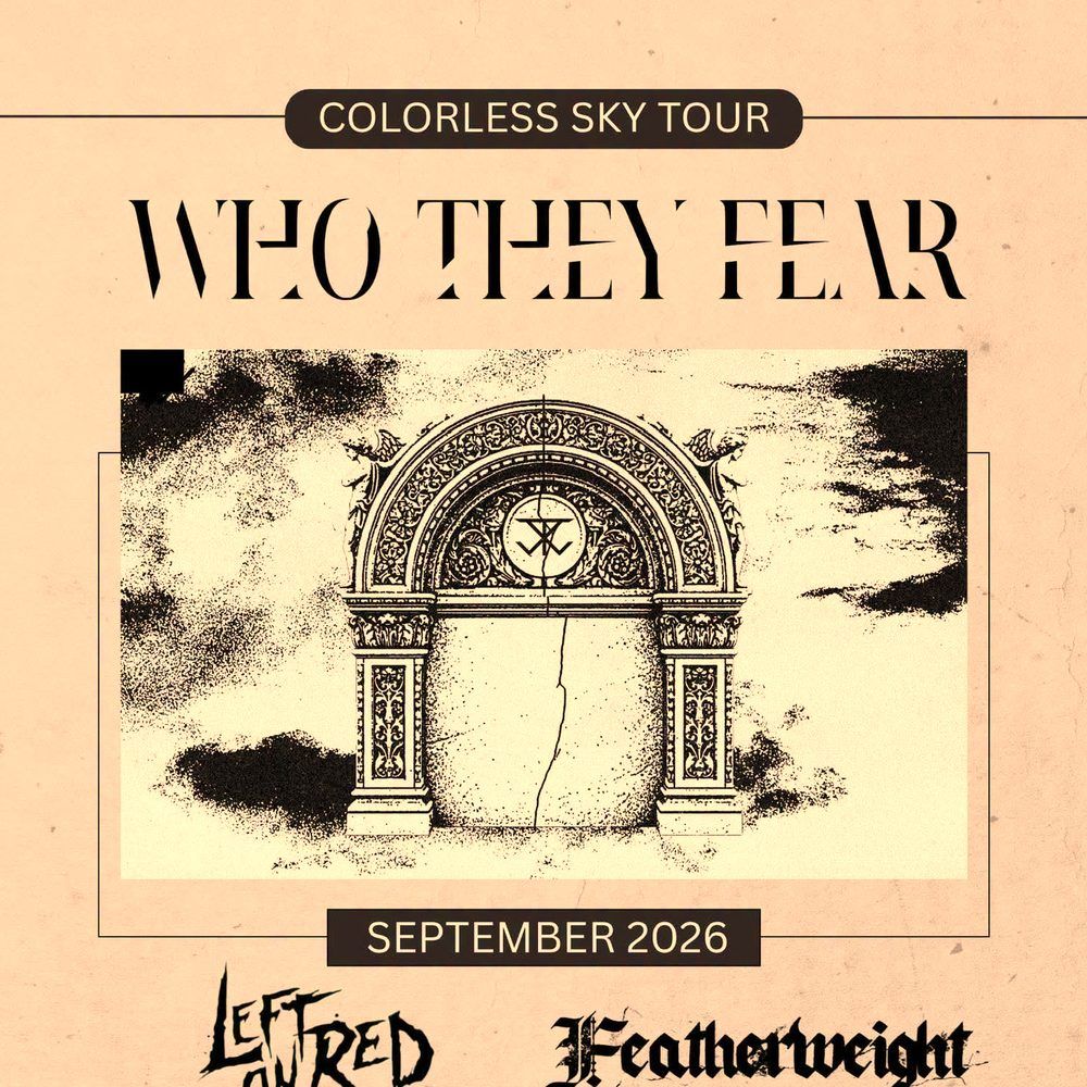 WHO THEY FEAR COLORLESS SKY TOUR US 2026 Setlist Playlist