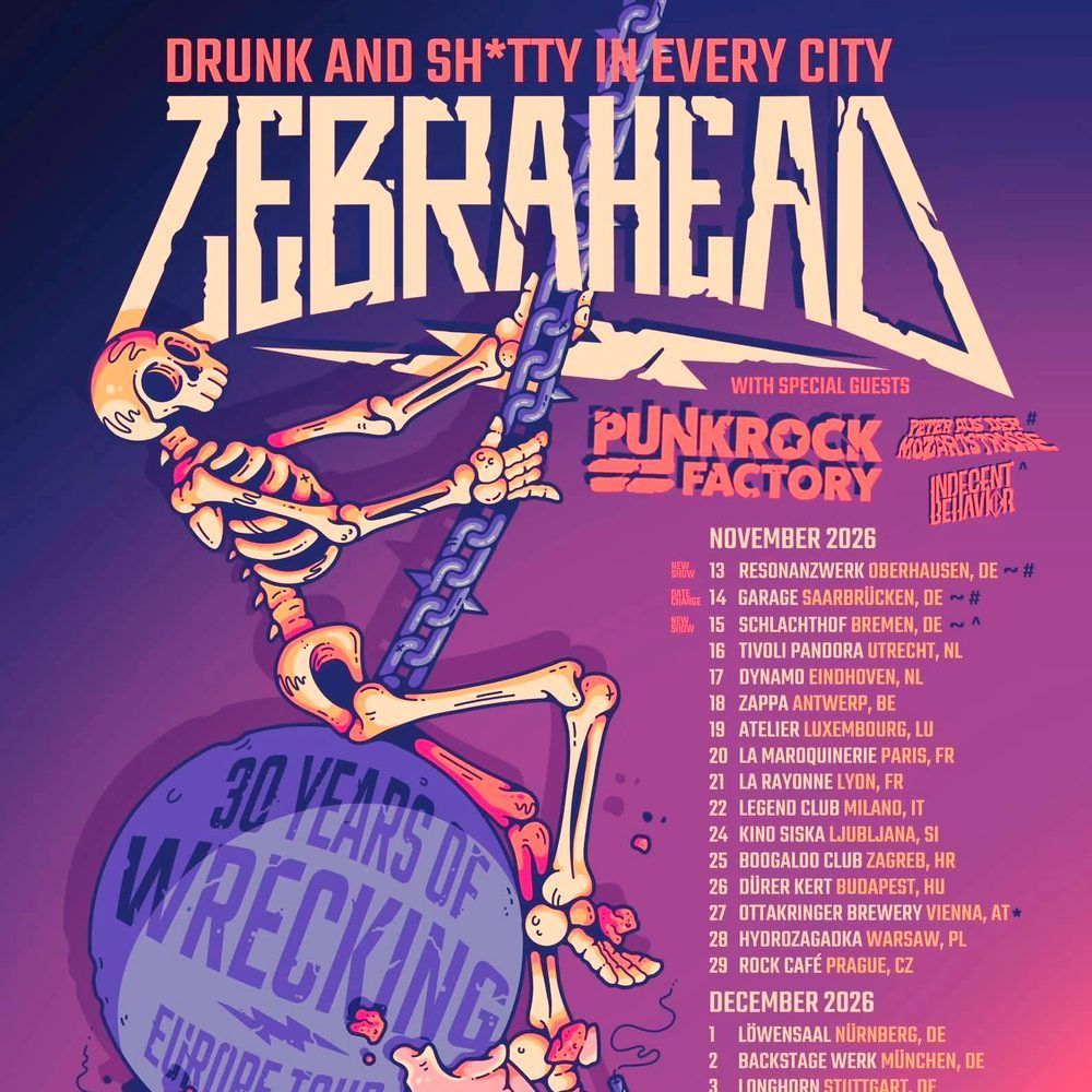 ZEBRAHEAD 30 YEARS OF WRECKING EUROPE TOUR 2026 Setlist Playlist